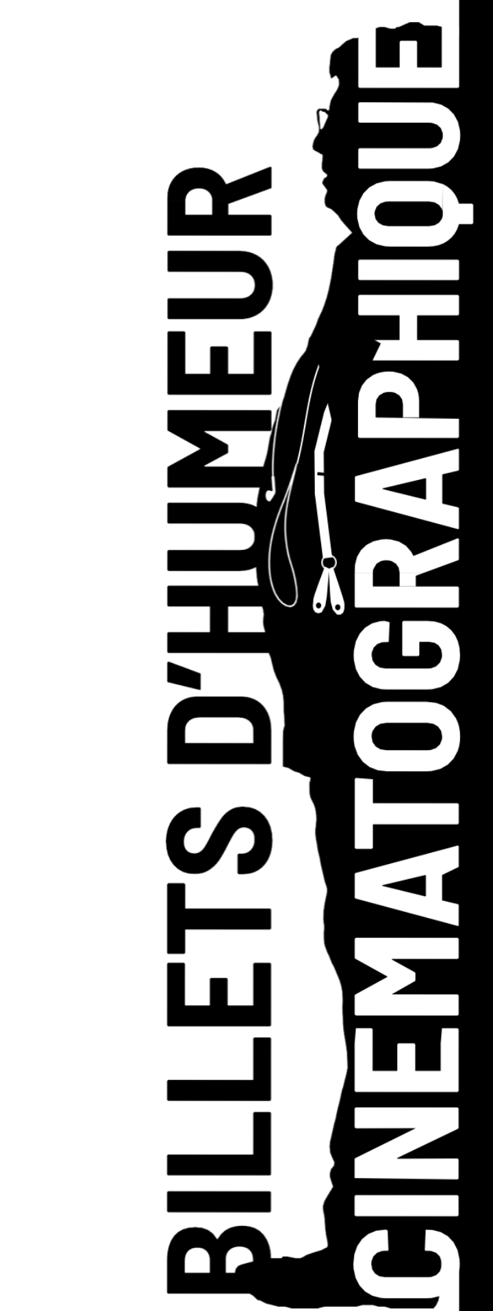 Billets d'Humeur Cinématographique